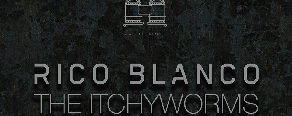 Rico Blanco x Itchyworms